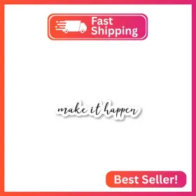 Funpopstickers 726152234000 Make It Happen Sticker Inspirational Quotes Stickers - 3 Pack Set Of 2.5 An